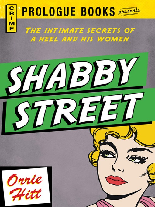 Title details for Shabby Street by Orrie Hitt - Available